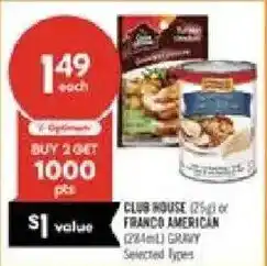 Shoppers Drug Mart Club House gravy or Franco American gravy offer