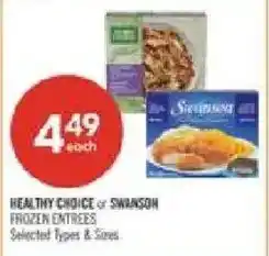 Shoppers Drug Mart Healthy Choice or Swanson frozen entrees offer