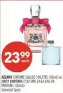 Shoppers Drug Mart Azzaro chrome eau de toilette or juicy couture couture la la eau de parfum offer