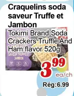 Marche C&T Craquelins soda saveur Truffe et Jambon offer