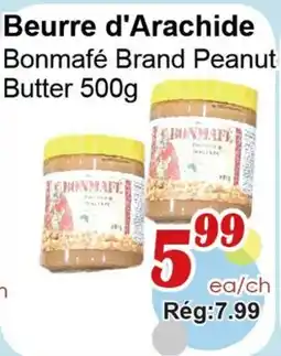 Marche C&T Beurre d'Arachide Bonmafé offer