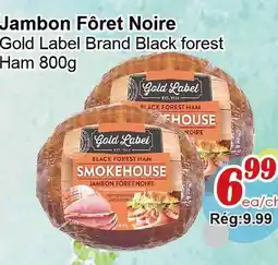 Marche C&T Jambon Fôret Noire Gold Label Brand offer
