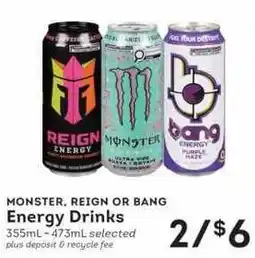 IGA Monster. Reign or Bang Energy Drinks offer
