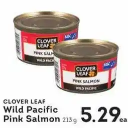 IGA Clover Leaf Wild Pacific Pink Salmon offer