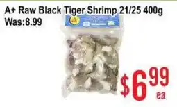 Skyland Foodmart A+ Raw Black Tiger Shrimp offer