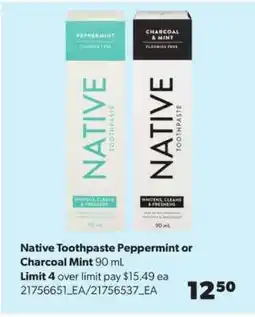 Real Canadian Superstore Native Toothpaste Peppermint or Charcoal Mint offer