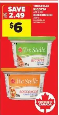 Real Canadian Superstore TRE STELLE RICOTTA OR BOCCONCINI offer