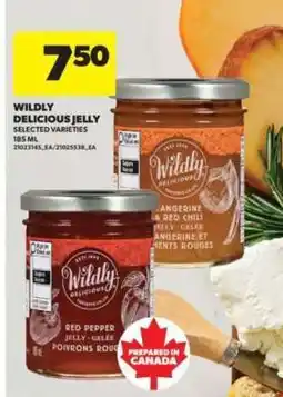 Real Canadian Superstore WILDLY DELICIOUS JELLY offer