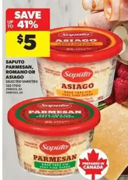 Real Canadian Superstore Saputo Parmesan, Romano or Asiago offer