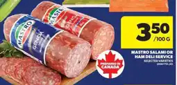 Real Canadian Superstore Mastro Salami or Ham Deli Service offer