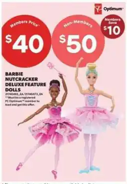 Real Canadian Superstore Barbie Nutcracker Deluxe Feature Dolls offer