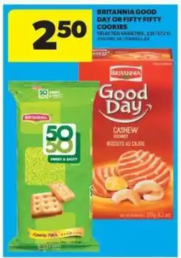 Real Canadian Superstore Britannia Good Day or Fifty Fifty Cookies offer