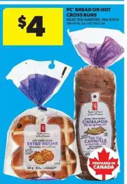 Real Canadian Superstore PC Bread or Hot Cross Buns offer