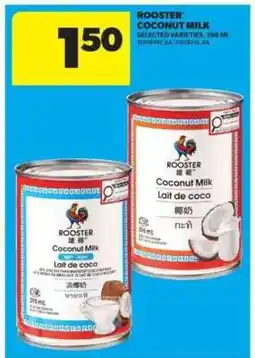 Real Canadian Superstore Rooster Coconut Milk offer