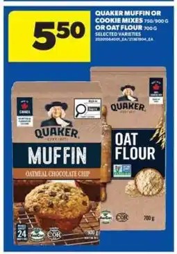 Real Canadian Superstore Quaker Muffin or Cookie Mixes / Oat Flour offer