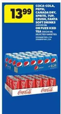 Real Canadian Superstore Coca-Cola, Pepsi, Canada Dry, Sprite, 7UP, Crush, Fanta Soft Drinks or Fuze Iced Tea offer
