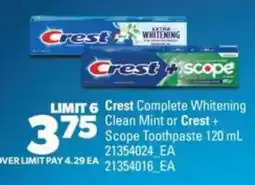 Real Canadian Superstore Crest Complete Whitening Clean Mint or Crest + Scope Toothpaste offer