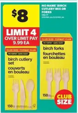 Real Canadian Superstore NO NAME Birch Cutlery Mix or Forks offer