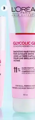 Real Canadian Superstore L'OREAL GLYCOLIC GLOSS CONDITIONER offer