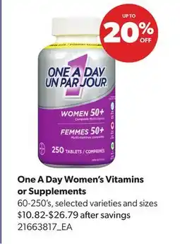 Real Canadian Superstore ONE A DAY WOMEN'S VITAMINS OR SUPPLEMENTS, 60-250'S offer