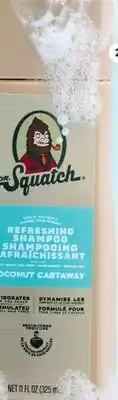 Real Canadian Superstore DR. SQUATCH REFRESHING SHAMPOO offer