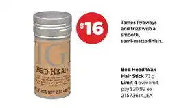 Real Canadian Superstore BED HEAD WAX HAIR STICK offer