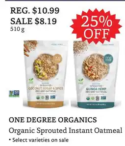 The Big Carrot ONE DEGREE ORGANICS Organic Sprouted Instant Oatmeal offer