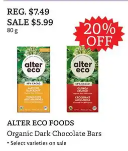 The Big Carrot ALTER ECO FOODS Organic Dark Chocolate Bars offer
