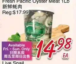 Foody Mart Fresh Pacific Oyster Meat 1Lb offer