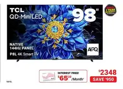 Visions Electronics TCL 98 QD-Mini LED NATIVE 144Hz PANEL P8L 4K Smart TV offer