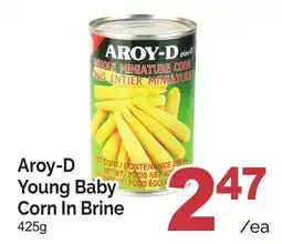 T&T Supermarket AROY-D YOUNG BABY CORN IN BRINE offer