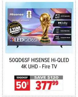 2001 Audio Video 50QD6SF 50|| HISENSE Hi-QLED - 4K UHD - Fire TV offer