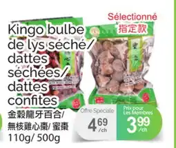 T&T Supermarket Kingo bulbe de lys séché/dattes séchées/dattes confites offer
