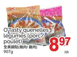 T&T Supermarket O'TASTY QUENELLES LÉGUMES (PORC/POULET) offer
