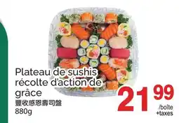 T&T Supermarket PLATEAU DE SUSHIS RÉCOLTE D'ACTION DE GRÂCE offer