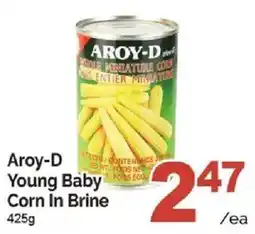 T&T Supermarket Aroy-D young baby corn in brine offer