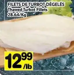 Supermarché PA Thawed Turbot Fillets offer