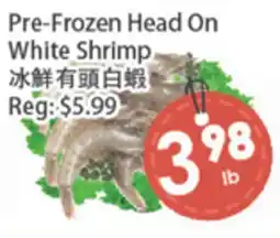 Fresh Palace Supermarket Pre-Frozen Head On White Shrimp offer