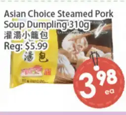 Fresh Palace Supermarket Asian Choice Steamed Pork Soup Dumpling offer