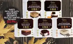 Fiesta Farms SWEETS FROM THE EARTH ASSORTED DESSERTS offer