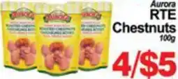 Concord Food Centre & Oak Ridges Food Market Aurora RTE Chestnuts offer
