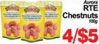 Aurora RTE Chestnuts