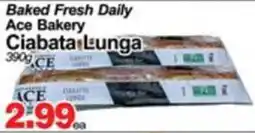 Concord Food Centre & Oak Ridges Food Market Ace Bakery Ciabata Lunga offer