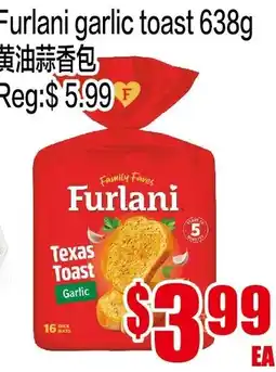 Fusion Supermarket Furlani texas toast garlic offer