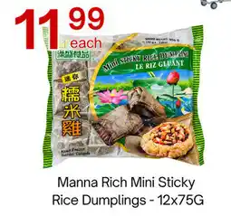 Lucky Supermarket Manna Rich Mini Sticky Rice Dumplings offer