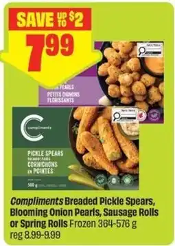 FreshCo Compliments breaded pickle spears blooming onion pearls sausage rolls or spring rolls offer
