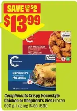 FreshCo Compliments crispy homestyle chicken or shepherd's pies frozen offer