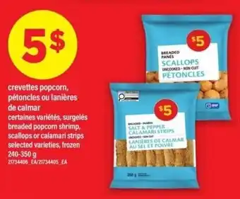 Breaded Popcorn Shrimp, Scallops or Calamari Strips