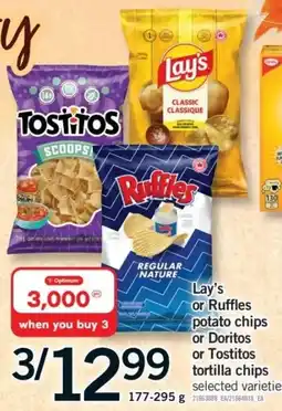 Fortinos Lay's or Ruffles potato chips or Doritos or Tostitos tortilla chips offer
