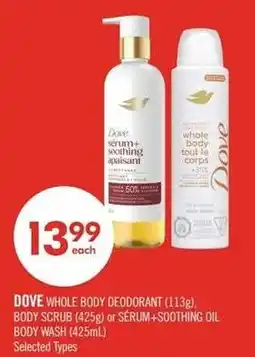 Shoppers Drug Mart Dove whole body deodorant body scrub or serum-soothing oil offer